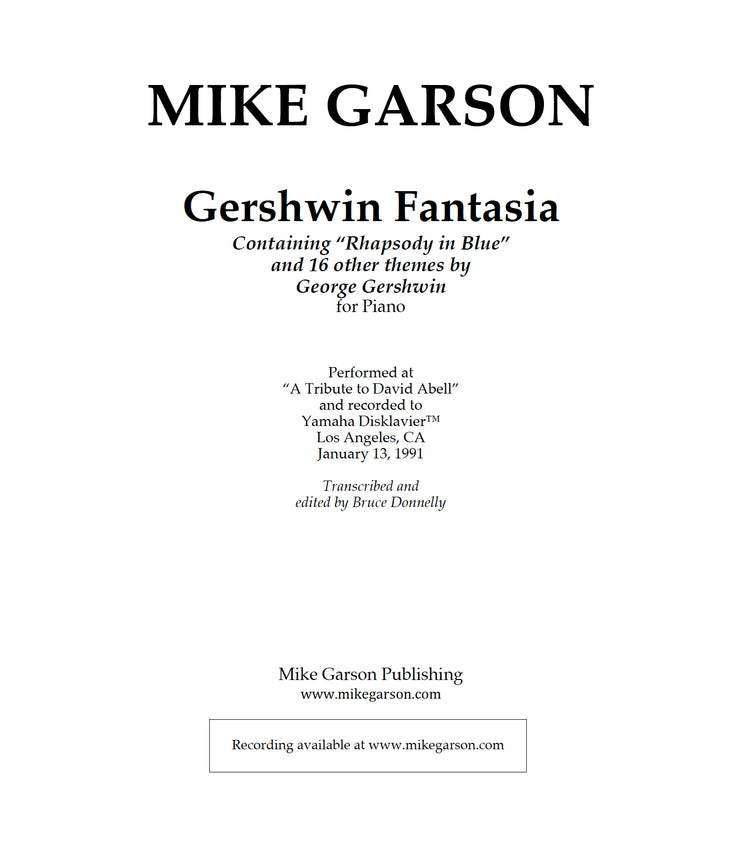 Gershwin Fantasia Containing “Rhapsody in Blue” and 16 other themes by George Gershwin - Sheet Music for Piano (Digital Download)